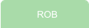 ROB