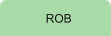 ROB