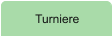 Turniere