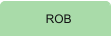 ROB