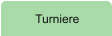 Turniere