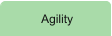 Agility