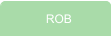 ROB
